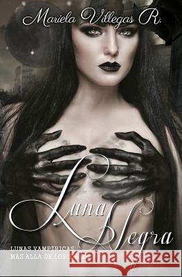 Luna Negra: Lunas Vampíricas Vol. IV