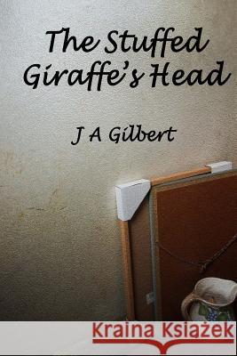 The Stuffed Giraffe's Head
