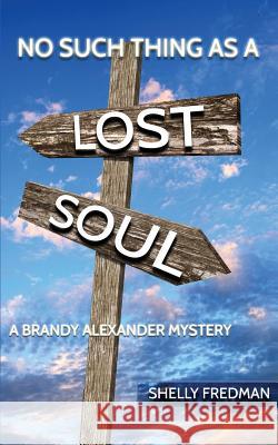 No Such Thing as a Lost Soul