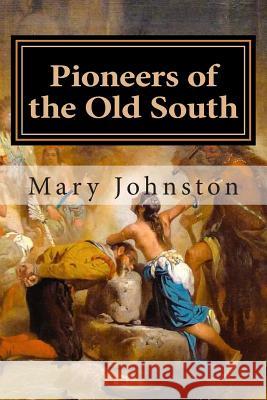 Pioneers of the Old South