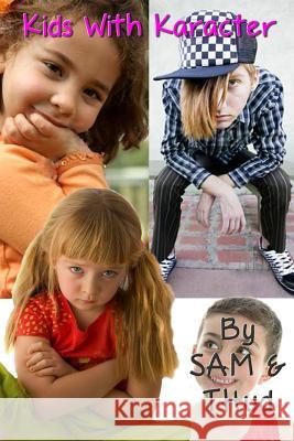 Kids With Karacter: A Learning Book for Preteens