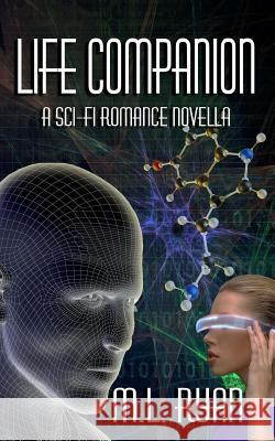 Life Companion: A Sci-Fi Romance Novella