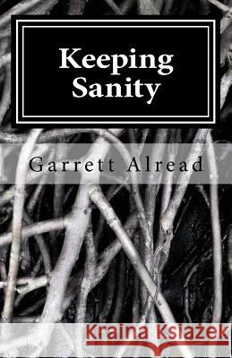Keeping Sanity