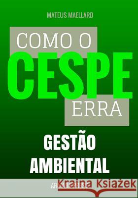 Como o Cespe erra: Gestão Ambiental