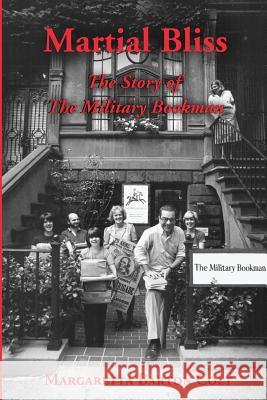 Martial Bliss.: The Story of The Military Bookman.