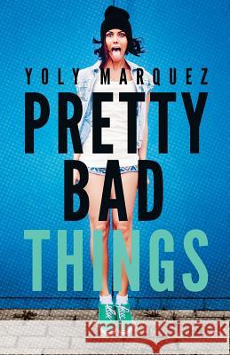 Pretty Bad Things