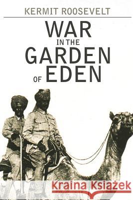 War in the Garden of Eden