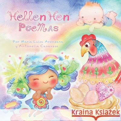 Hellen Hen Poemas: Cuento Infantil para Emocionar, Recitar y Compartir