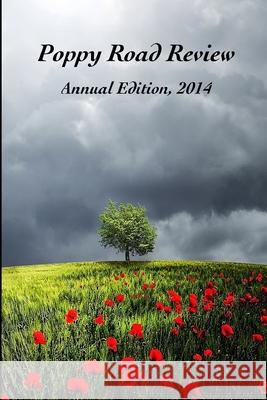 Poppy Road Review, Annual Edition 2014