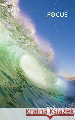 Focus: The Simple Power Of Being Focused In Our Work