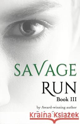 Savage Run 3: Book 3 in the Savage Run series
