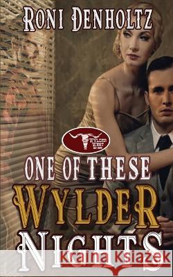 One of These Wylder Nights