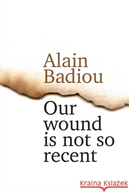 Our Wound is Not So Recent: Thinking the Paris Killings of 13 November