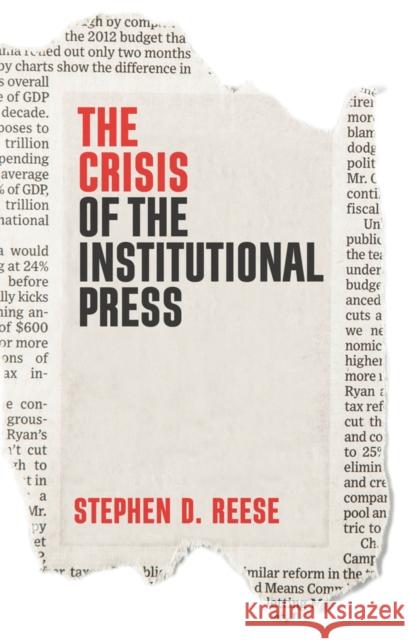 The Crisis of the Institutional Press