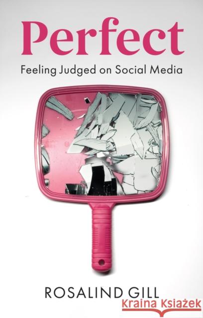 Perfect: Feeling Judged on Social Media