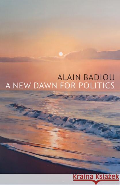 A New Dawn for Politics