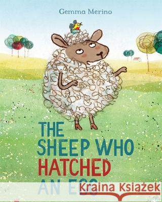 The Sheep Who Hatched an Egg