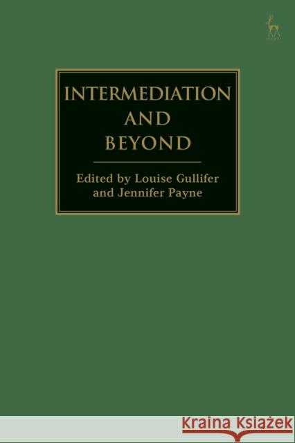 Intermediation and Beyond