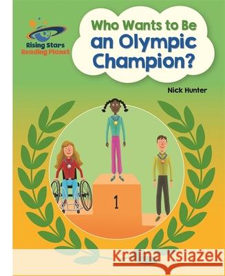 Reading Planet - Who Wants to be an Olympic Champion? - White: Galaxy