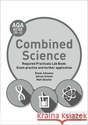 AQA GCSE (9-1) Combined Science Student Lab Book
