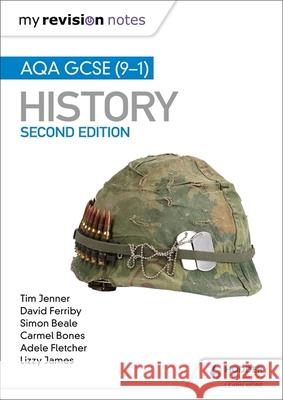 My Revision Notes: AQA GCSE (9-1) History, Second Edition: Target success with our proven formula for revision