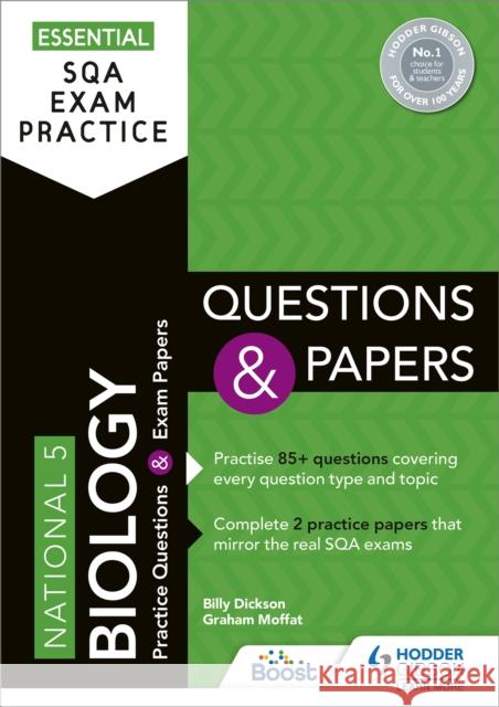 Essential SQA Exam Practice: National 5 Biology Questions and Papers: From the publisher of How to Pass