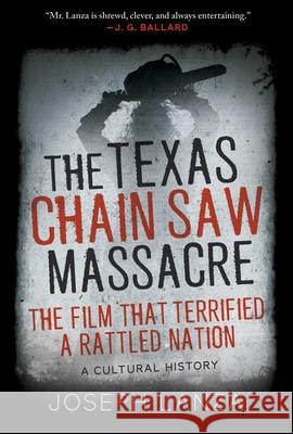 The Texas Chain Saw Massacre: The Film That Terrified a Rattled Nation