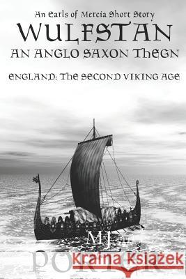 Wulfstan - An Anglo-Saxon Thegn