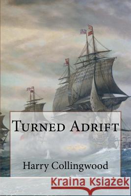 Turned Adrift