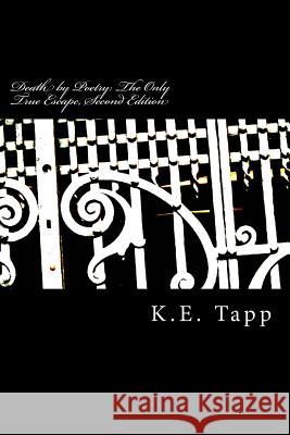 Death by Poetry: The Only True Escape, Second Edition