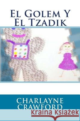 El Golem & El Tzadik