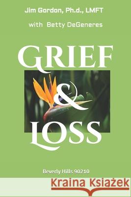 Grief and Loss: the Start, we call the End