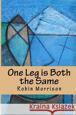 One Leg is Both the Same