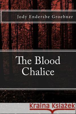 The Blood Chalice