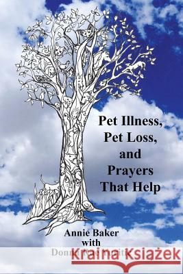 Pet Illness, Pet Loss, and Prayers That Help