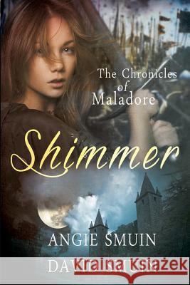 Shimmer: The Chronicles of Maladore