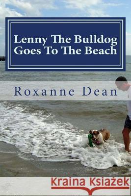 Lenny The Bulldog Goes To The Beach