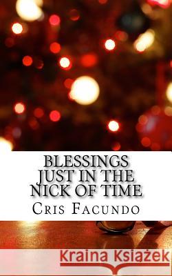 Blessings Just In The Nick Of Time