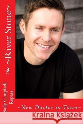 River Stone: New Doctor in Town