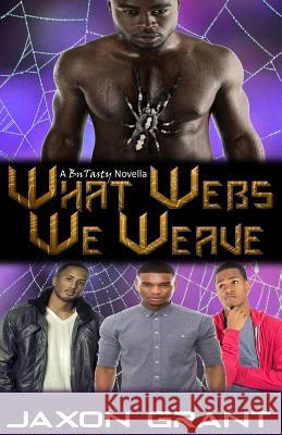 What Webs We Weave