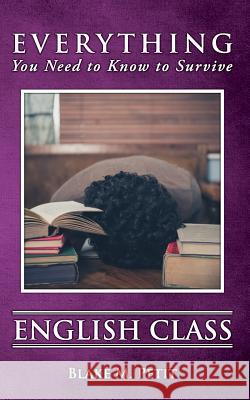 Everything You Need to Know to Survive English Class