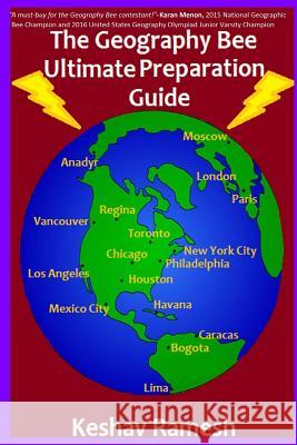 The Geography Bee Ultimate Preparation Guide