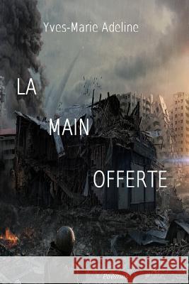 La Main offerte