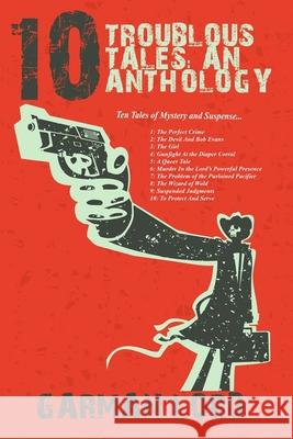 10 Troublous Tales