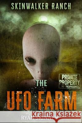 Skinwalker Ranch: The UFO Farm