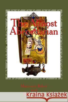 The Almost Abecedarian