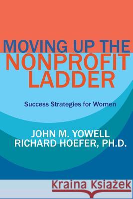 Moving Up the Nonprofit Ladder: Success Strategies for Women