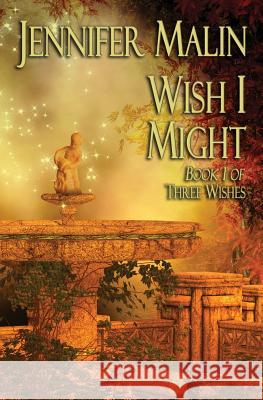 Wish I Might: A Prequel to As You Wish