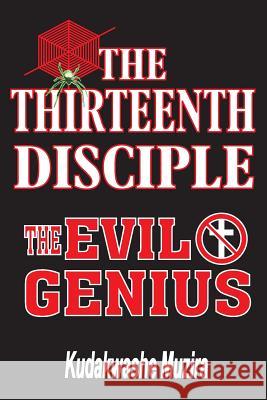 The Thirteenth Disciple (The Evil Genius)