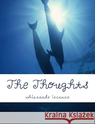 The Thoughts: The World of My Heart and Soul